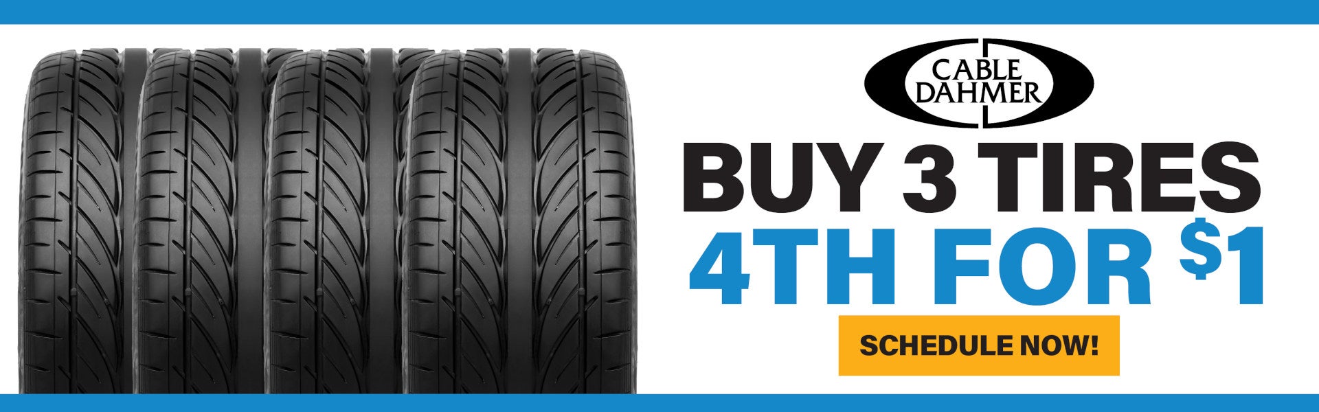 Buy 3 Tires, Get 4th for $1